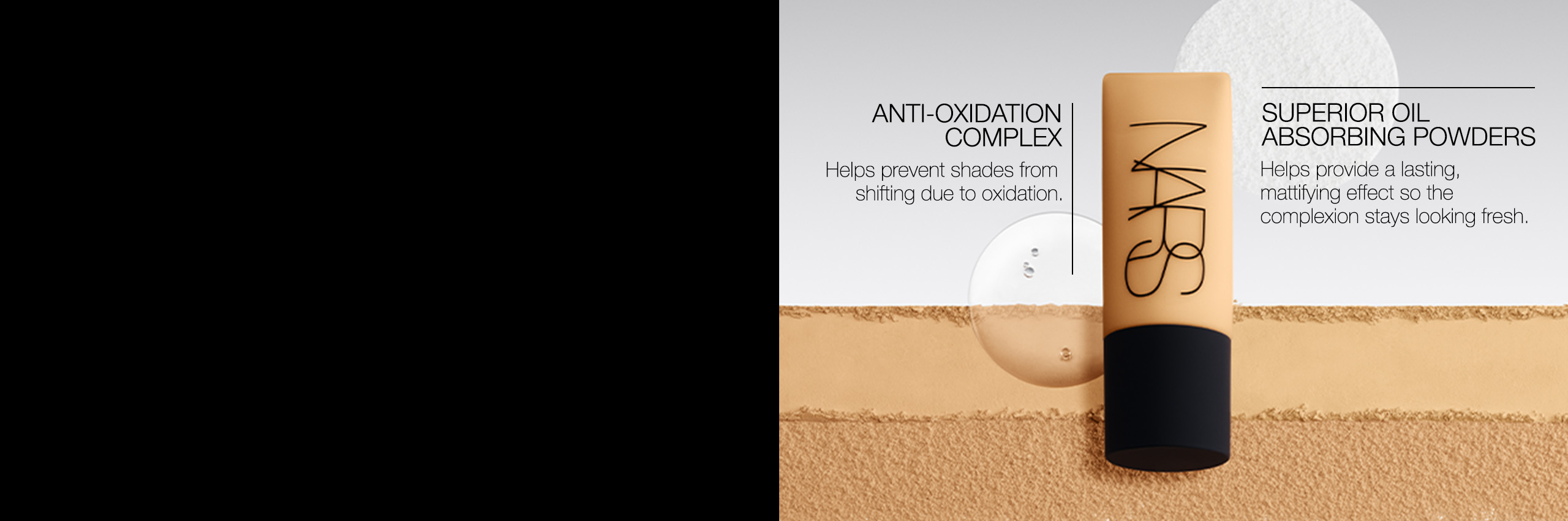 Soft Matte Complete Foundation. SOFT MATTE. STRONG RESULTS.